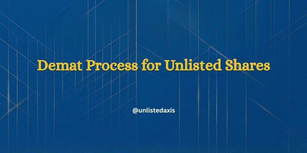 Demat Process for Unlisted Shares